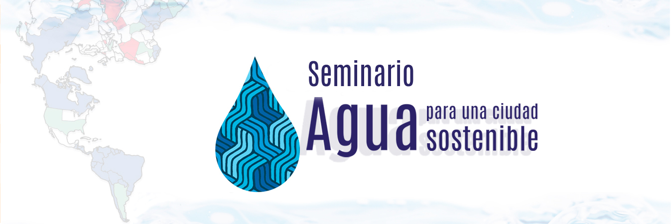 seminario Agua para una ciudad sostenible