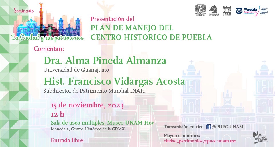 Presentación del Plan de Manejo del Centro Histórico de Puebla