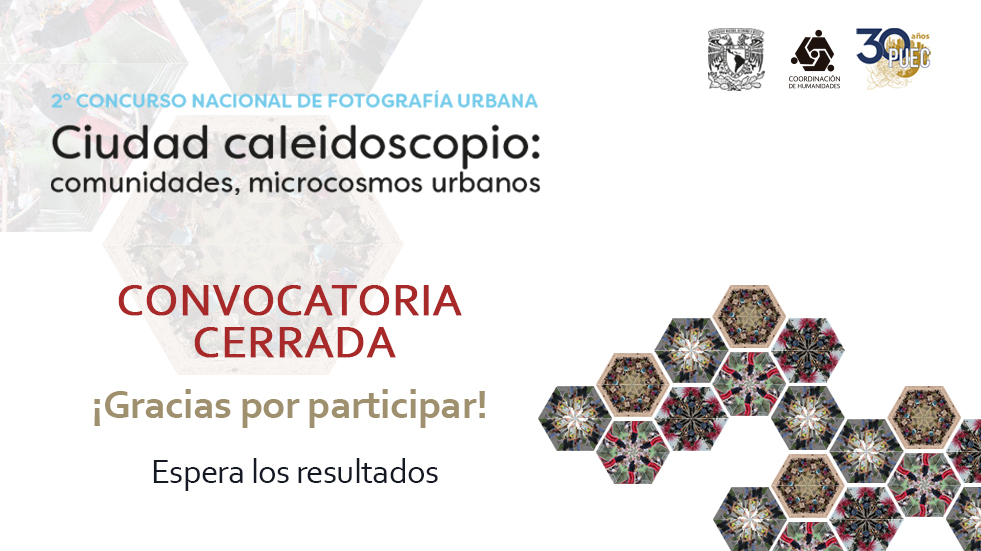 2° Concurso Nacional de Fotografía Urbana "Ciudad caleidoscopio: comunidad, microcosmos urbanos"
