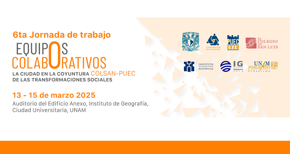 6ta Jornada de trabajo Equipos Colaborativos COLSAN-PUEC