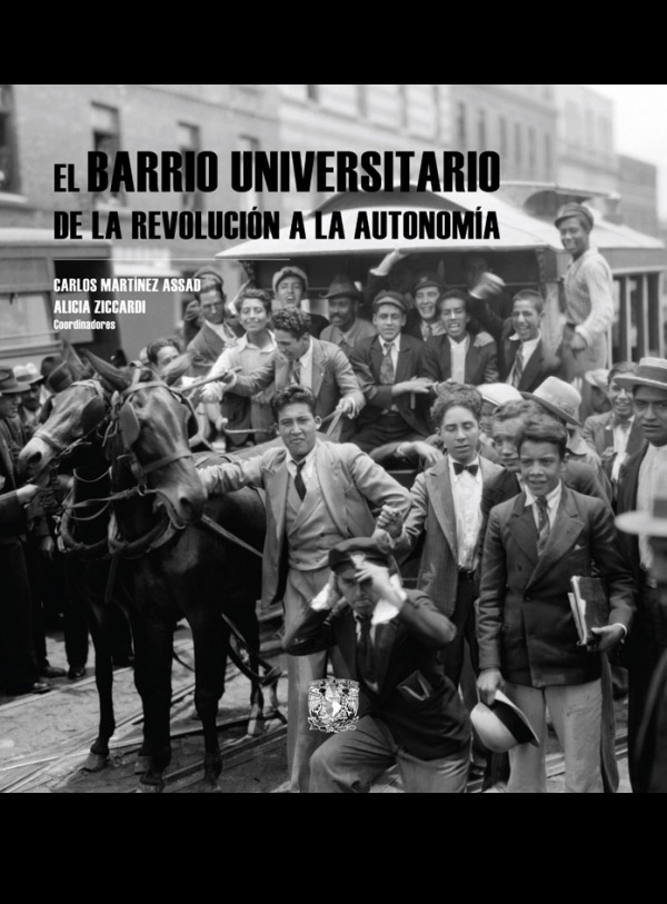 El Barrio Universitario de la Revolución a la Autonomía