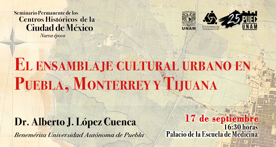 El ensamblaje cultural urbano en Puebla, Monterrey y Tijuana